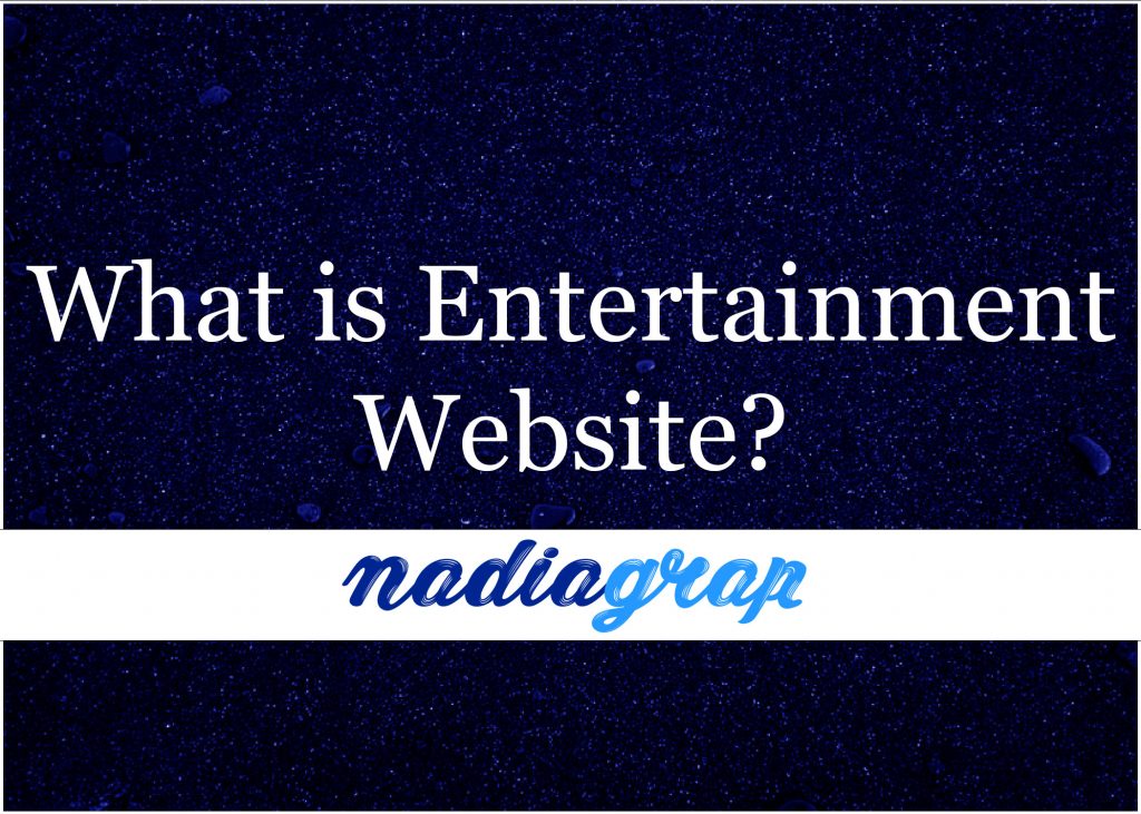 Entertainment website